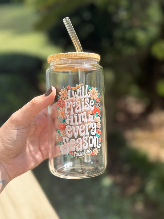 IN EVERY SEASON - GLASS CUP