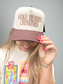 MAKE HEAVEN CROWDED - Trucker Hat